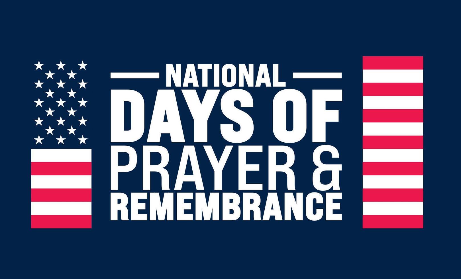 National Days of Prayer and Remembrance is observed every year in September. Holiday concept. Template for background, banner, card, poster, placard, design template with unique shapes. vector