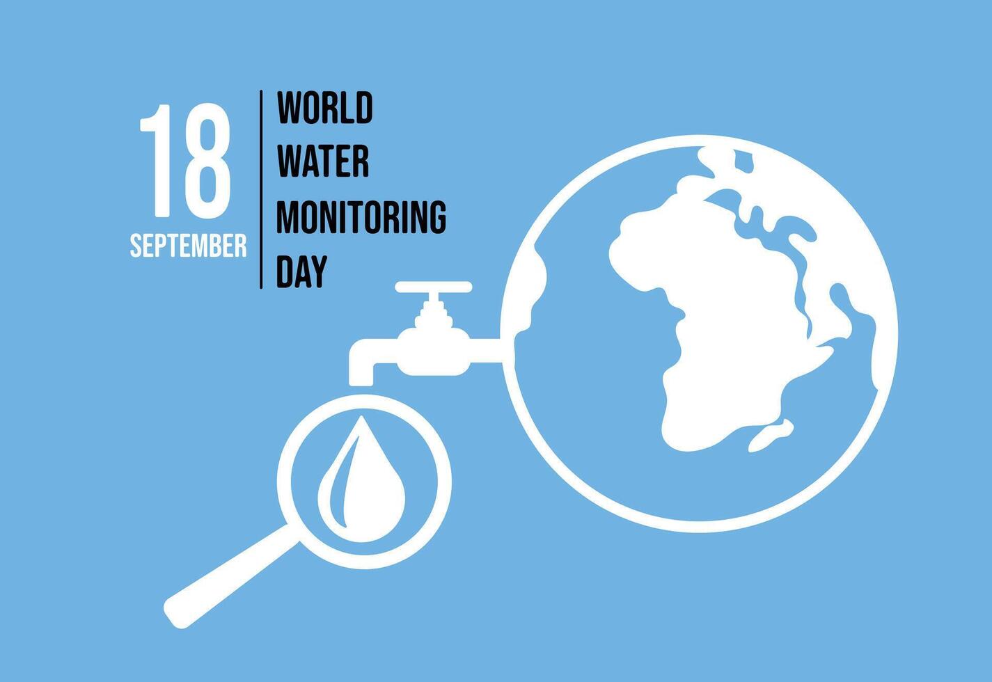 Holiday World Water Monitoring Day. October 18. Design Suitable For Posters, Banner, Backgrounds, And Greeting Cards World Water Monitoring Day Themed. vector