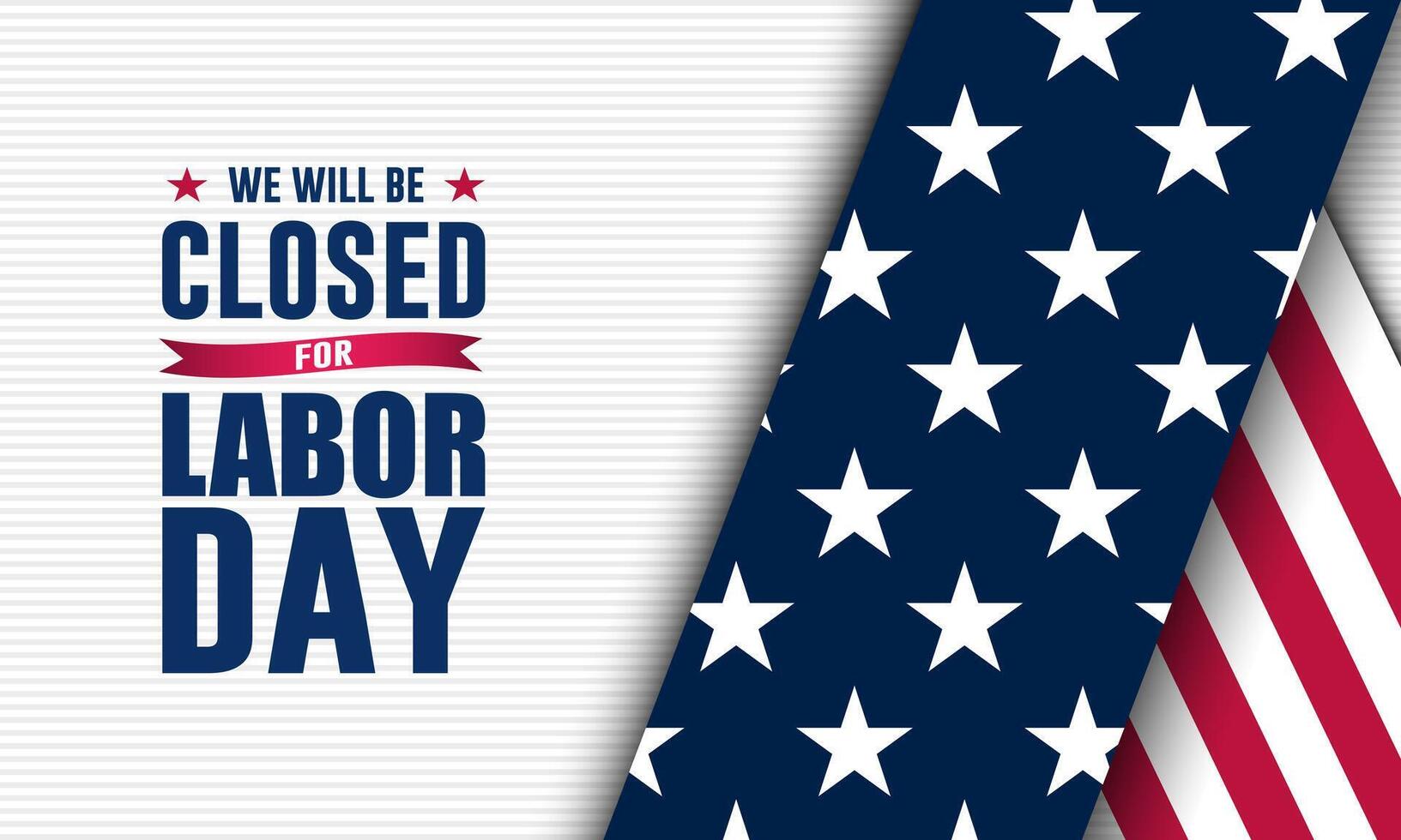 Happy Labor day with we will be closed text and paper style background illustration vector