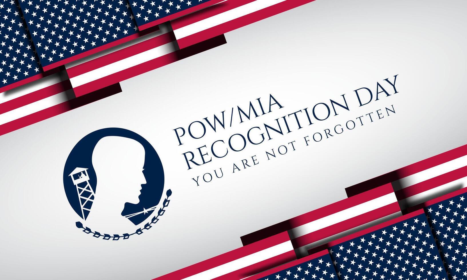 Happy National POW MIA Recognition Day you are not forgotten vector