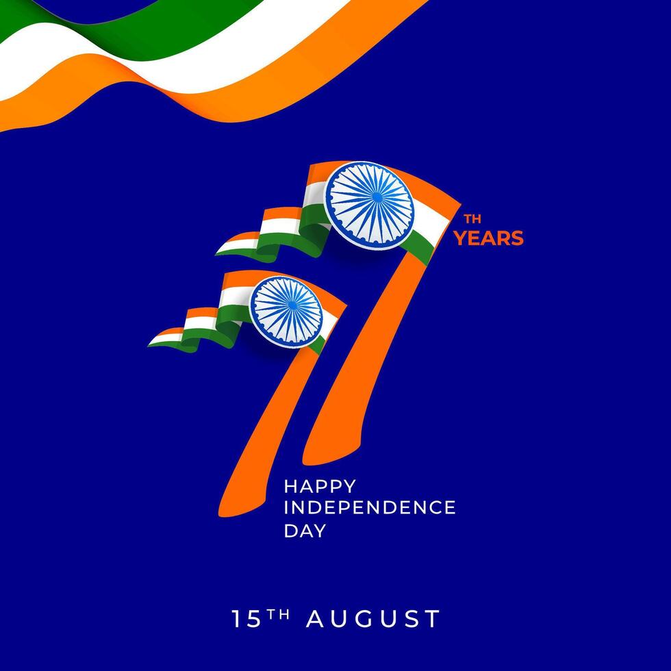 77th year India, Happy Independence Day on 15th of august vector