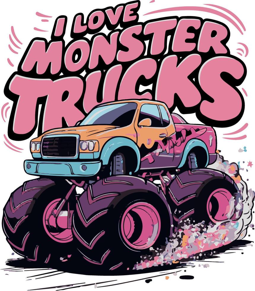 a monster truck with the words i love monster trucks. vector