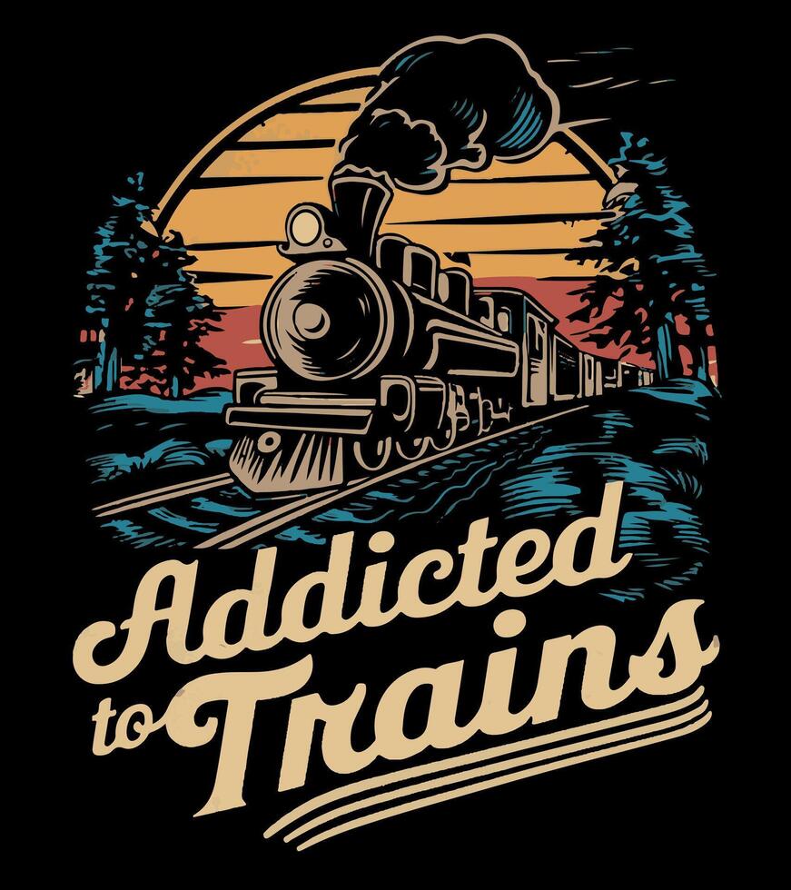 addicted to trains vector