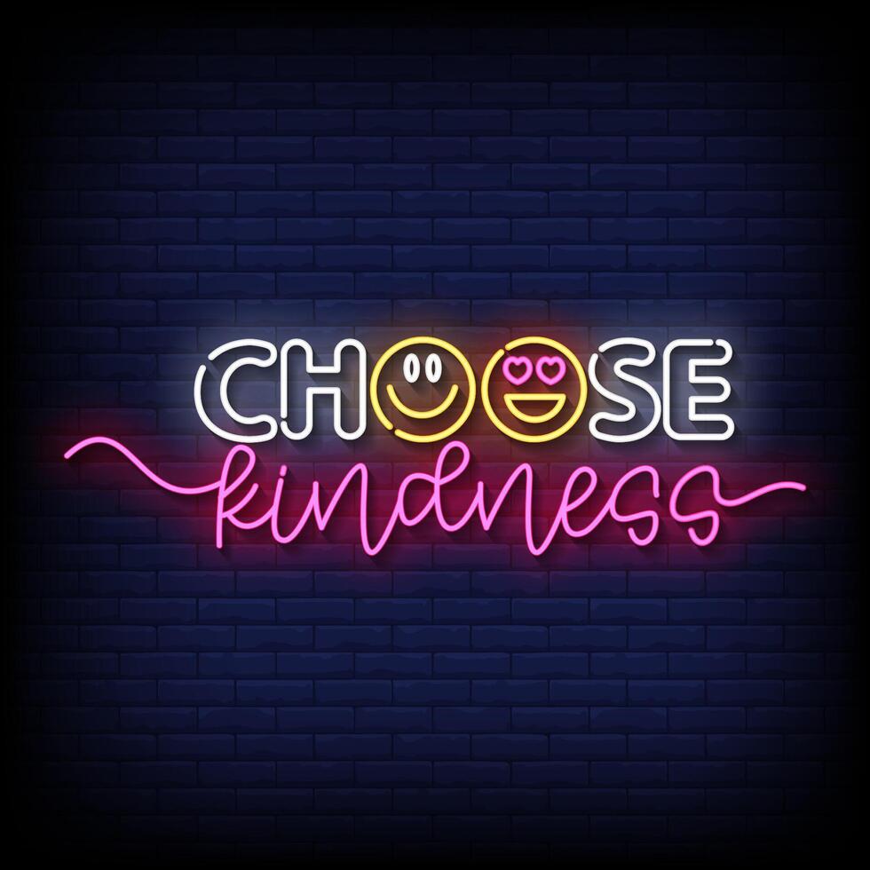 choose kindness neon sign with brick wall background vector