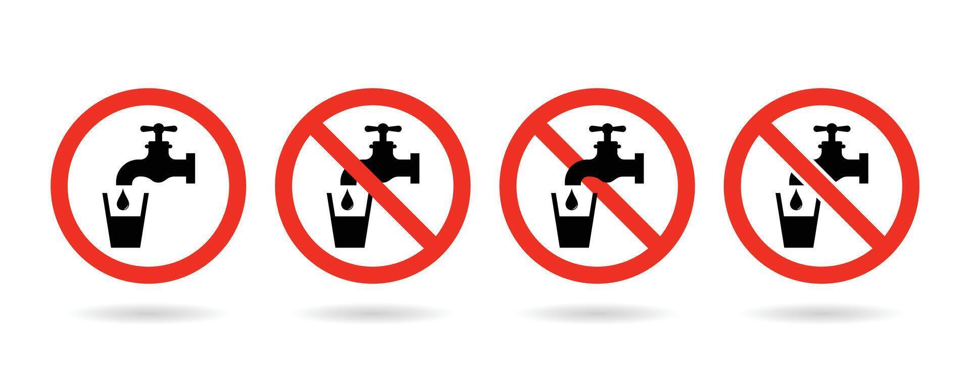 Do not use water sign. No drinkable water sign. Non potable water sign. Don't drink water sign. vector