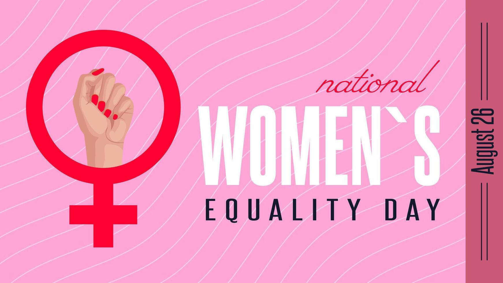 National Womens Equality Day background. 26 August. Holiday concept. illustration for banner, postcard, poster, leaflet with venus sign, raised up fist symbol and text inscription. vector