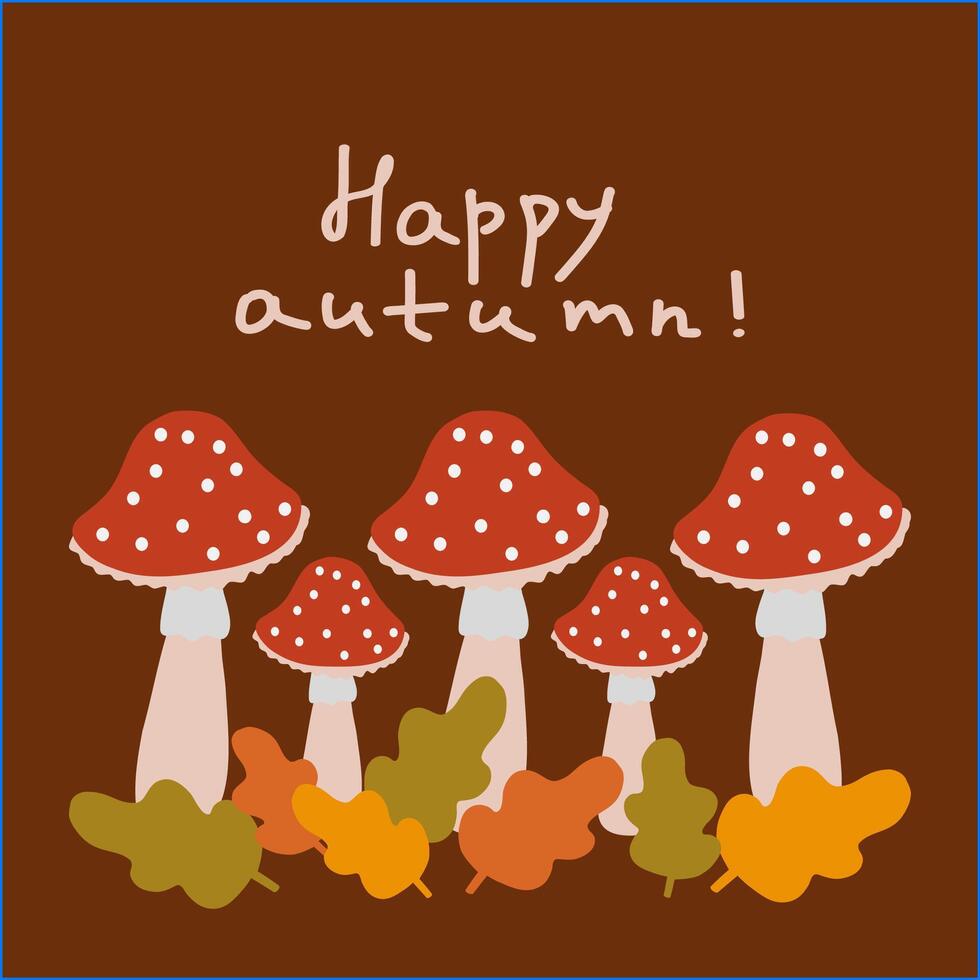 Colorful autumn mushrooms with leaves and a greeting in warm tones against a brown background vector