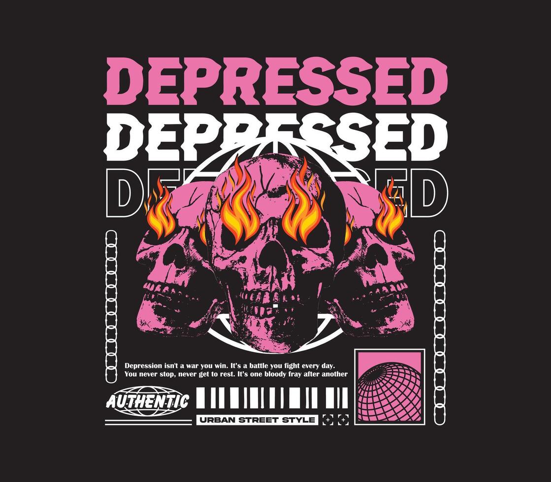 Skull with Flames Illustration and Depressed Slogan Artwork on Black Background for Apparel, T-Shirts, Streetwear, and Print Design vector