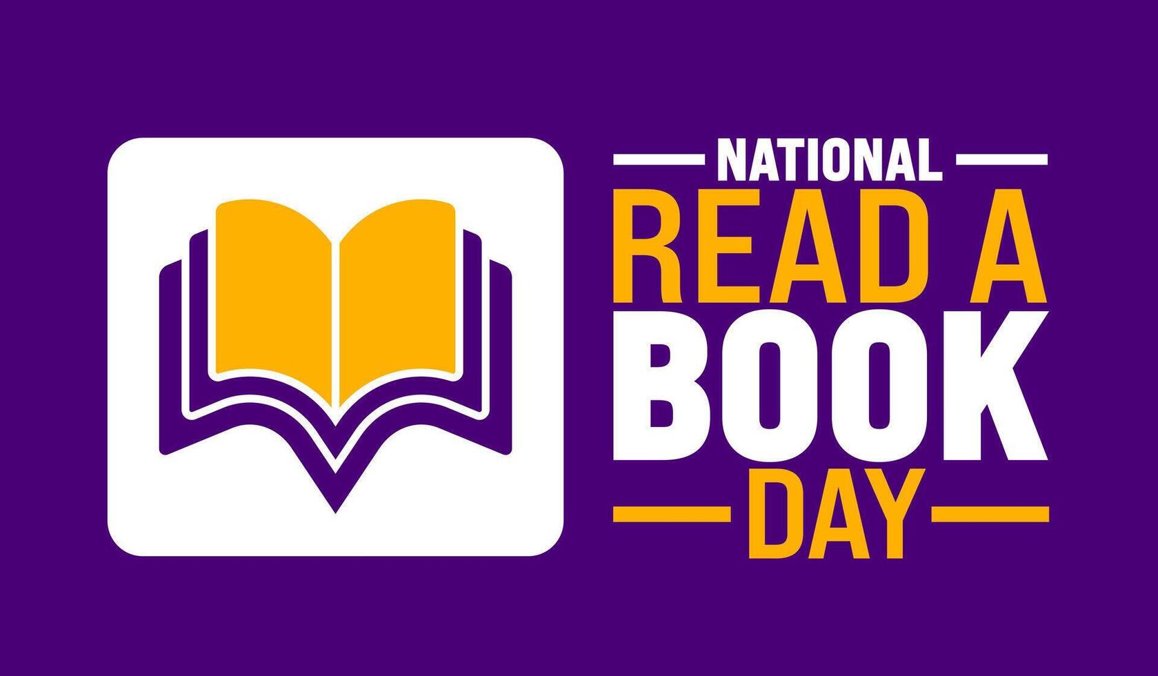 National Read A Book Day background or banner design template. Holiday concept. Template for background, banner, card, poster, placard, design template with unique shapes with standard color. vector