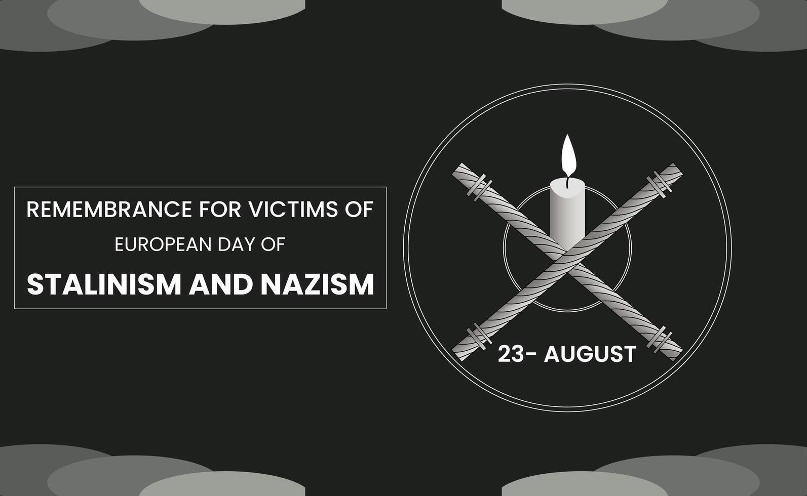 Reflecting on Historys Darkest Hours, A Day of Remembrance for Victims of Stalinism and Nazism vector
