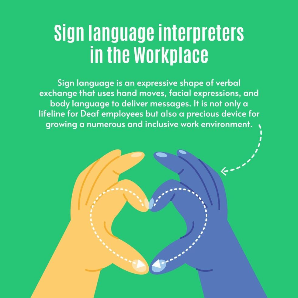 Sign language interpreters in The Workplace Infographic Template