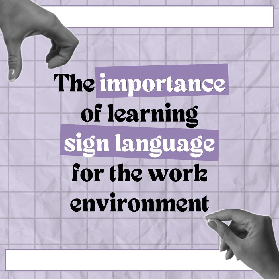Sign Language Inclusivity in Workplace Linkedin Post template