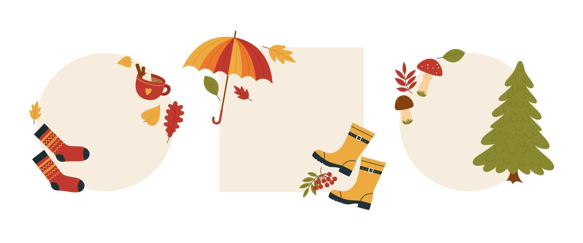 Set of frames with autumn elements. Round and square frames with umbrella, rubber boots, socks, tree, rowan, coffee, mushrooms and leaves. Fall season text boxes vector