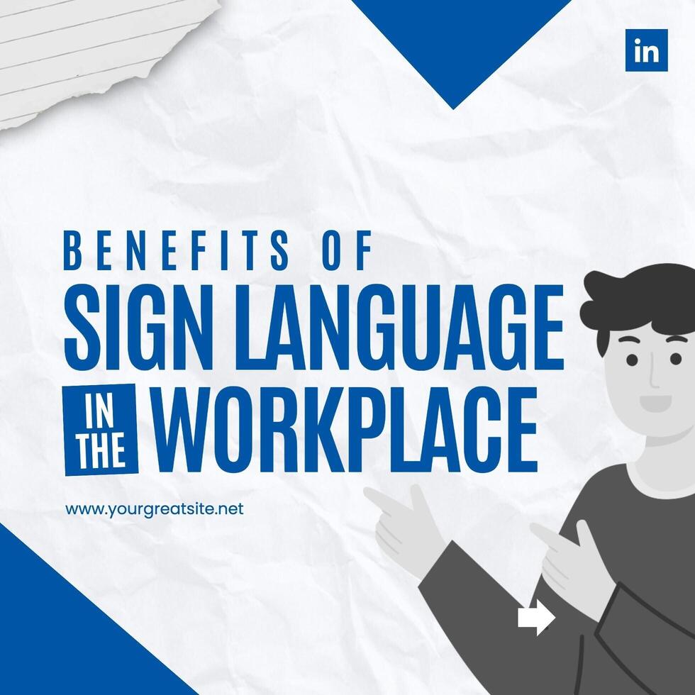 Sign Language in the Workplace Linkedin Post template