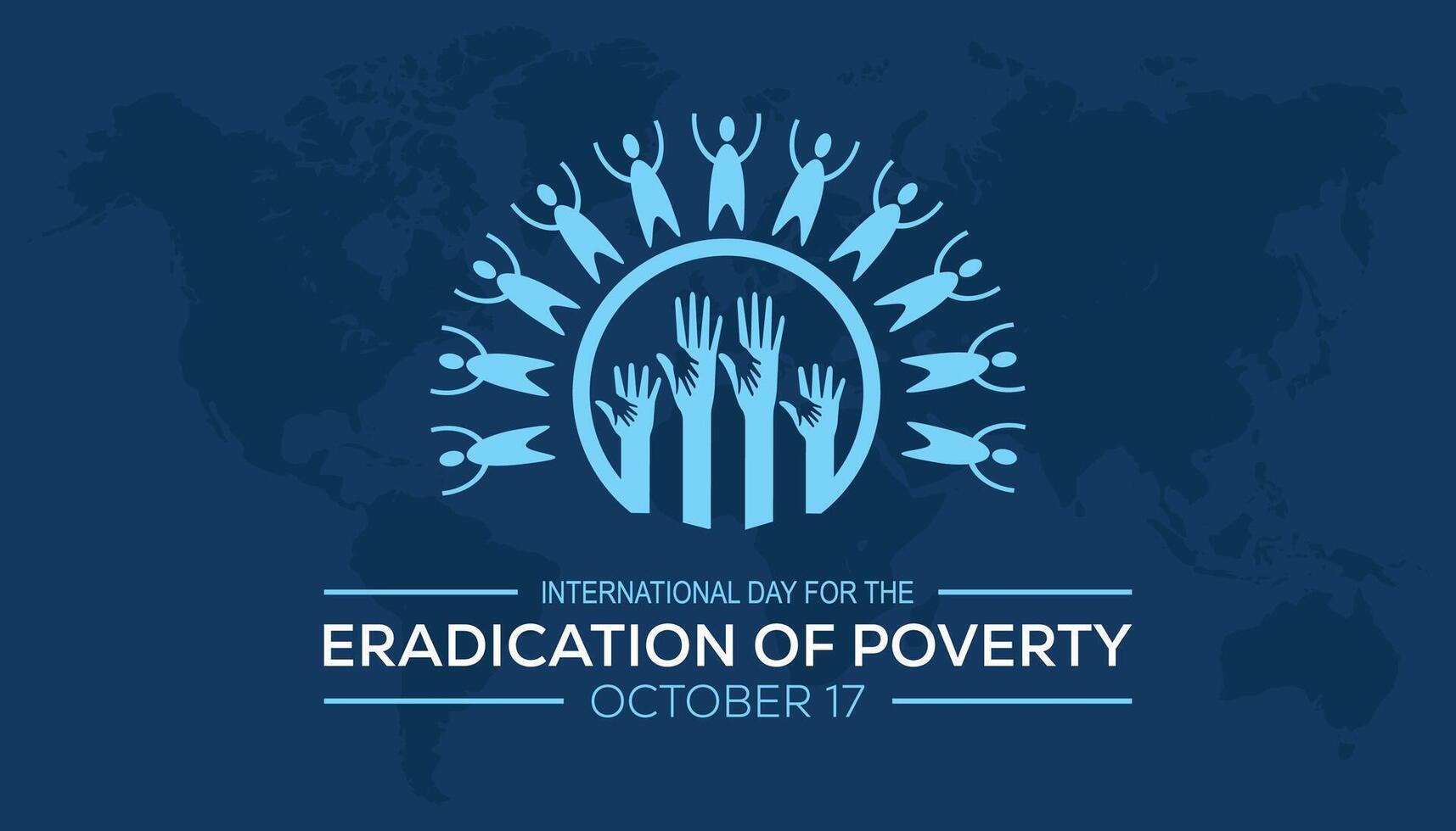 International Day for the Eradication of Poverty is observed every year on October. Holyday Awareness concept. background, placard, banner template illustration design. vector