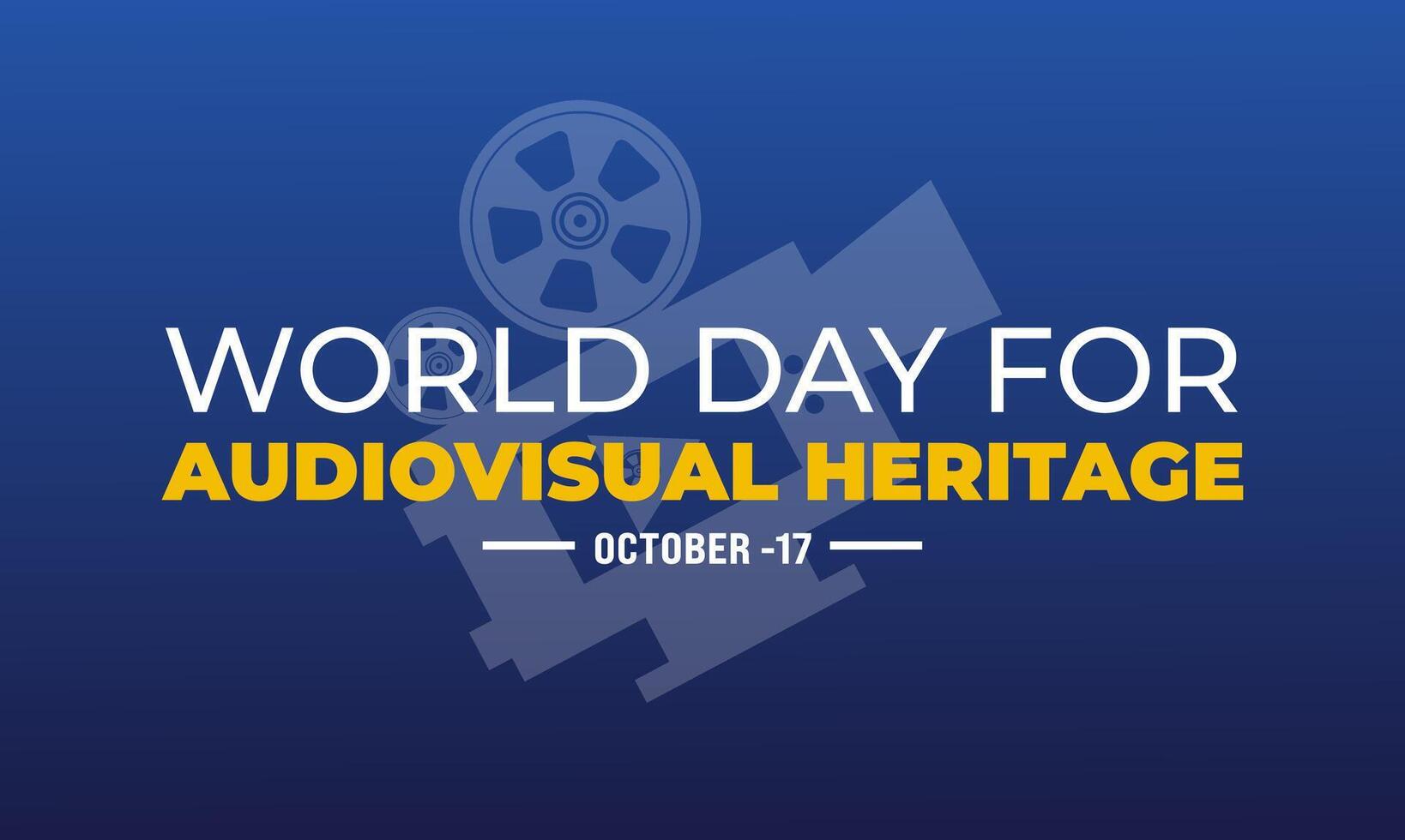 World Audiovisual heritage day observed each year on October 27 across the globe vector