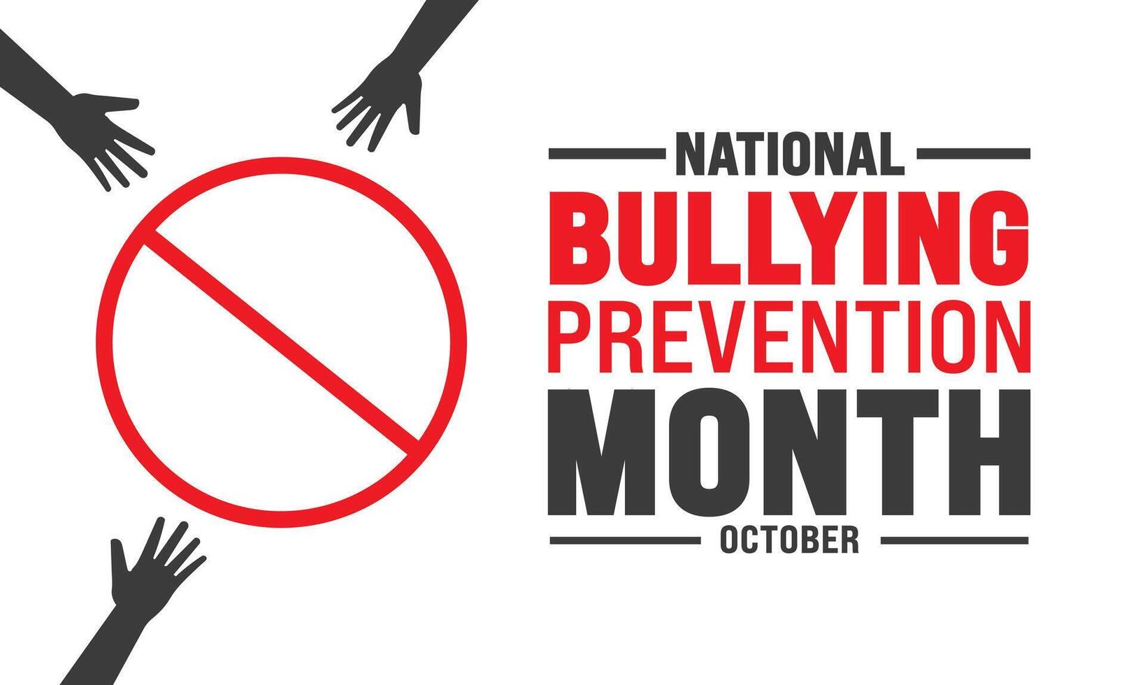 October is National bullying prevention month . to focus and raise awareness on bullying. template for banner, greeting card, poster with background. illustration vector