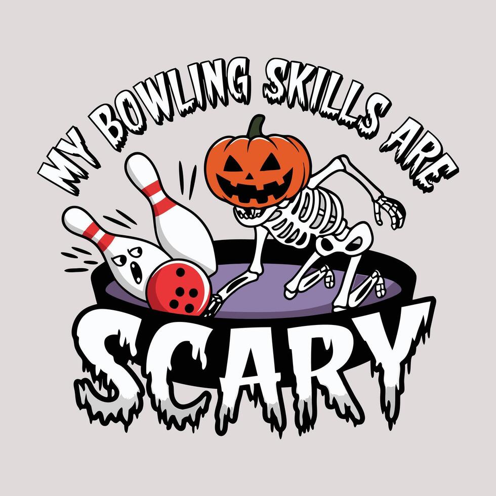 My Bowling Skills Are Scary 2 vector