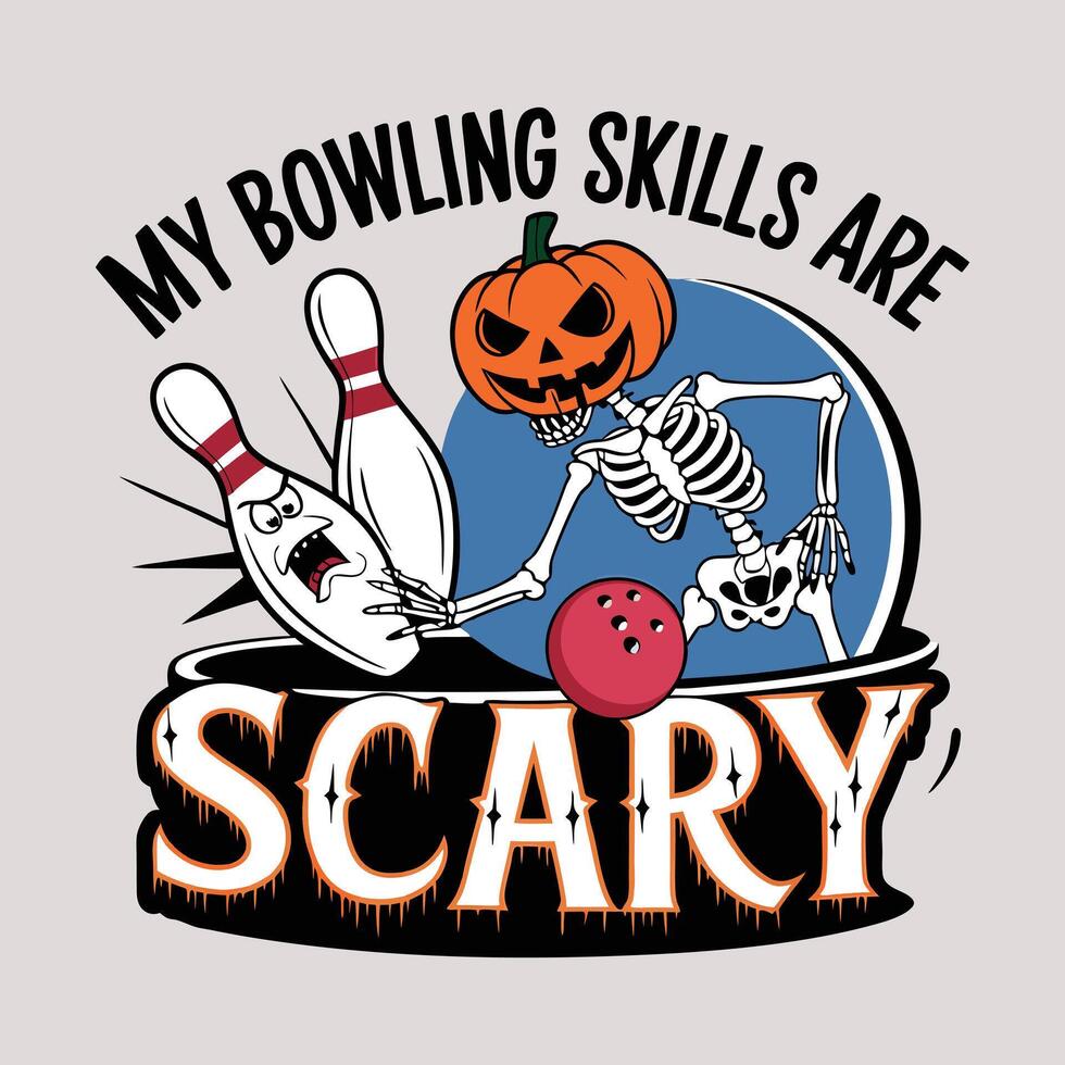 My Bowling Skills Are Scary 2 vector