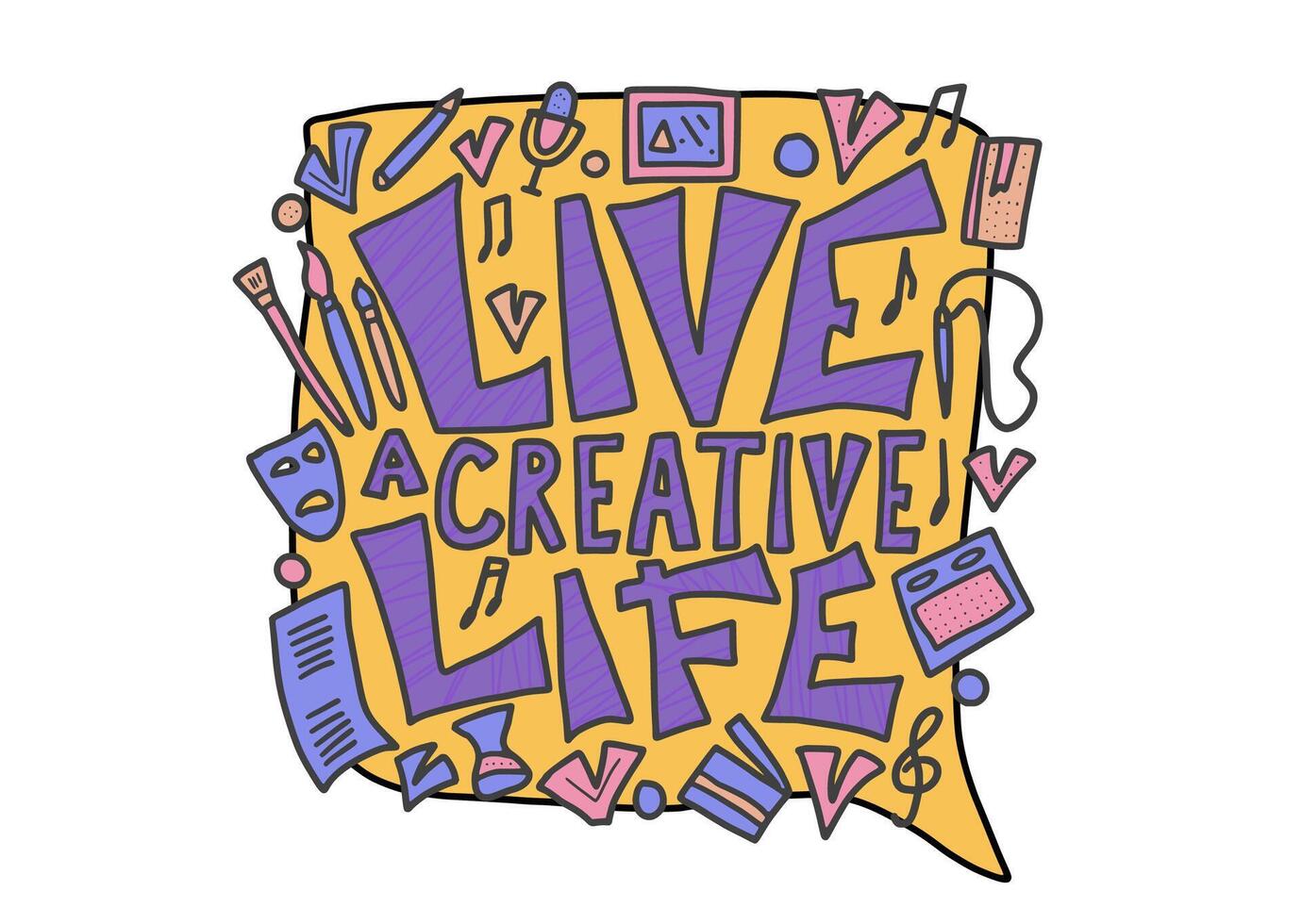 Live a creative life quote. design. vector