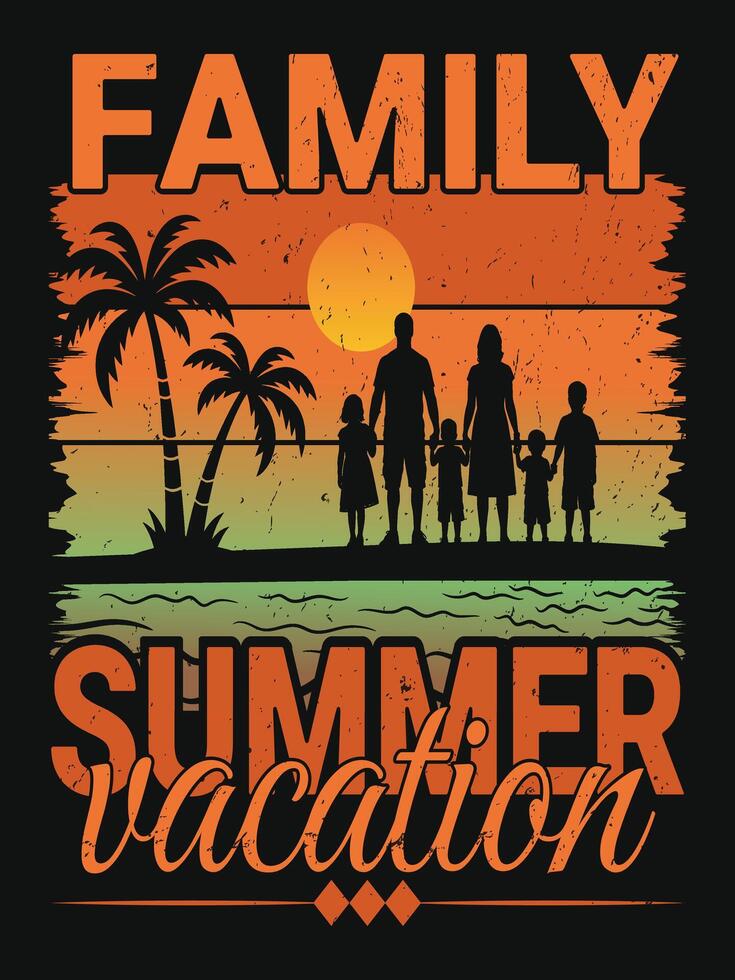 Family beach summer vacation. This design for summer lover. vector