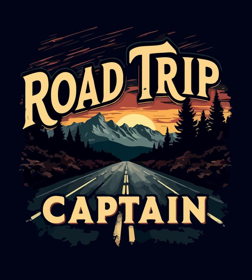 a tshirt design for a road trip with a picture of a mountain landscape vector