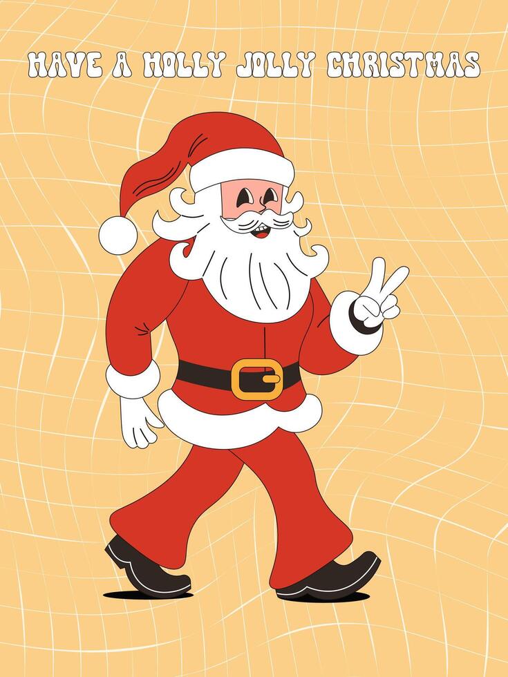 Merry Christmas, holly jolly vibes. Santa Claus in trendy retro cartoon style. Greeting cards, template, posters. vector