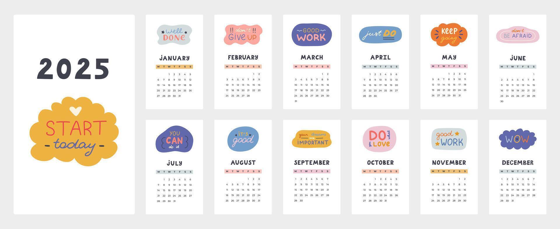 Cute calendar template for 2025 year with motivational and cheering lettering in bubbles. Calendar grid with weeks starts on Monday for kids nursery. Horizontal monthly calender layout for planning vector