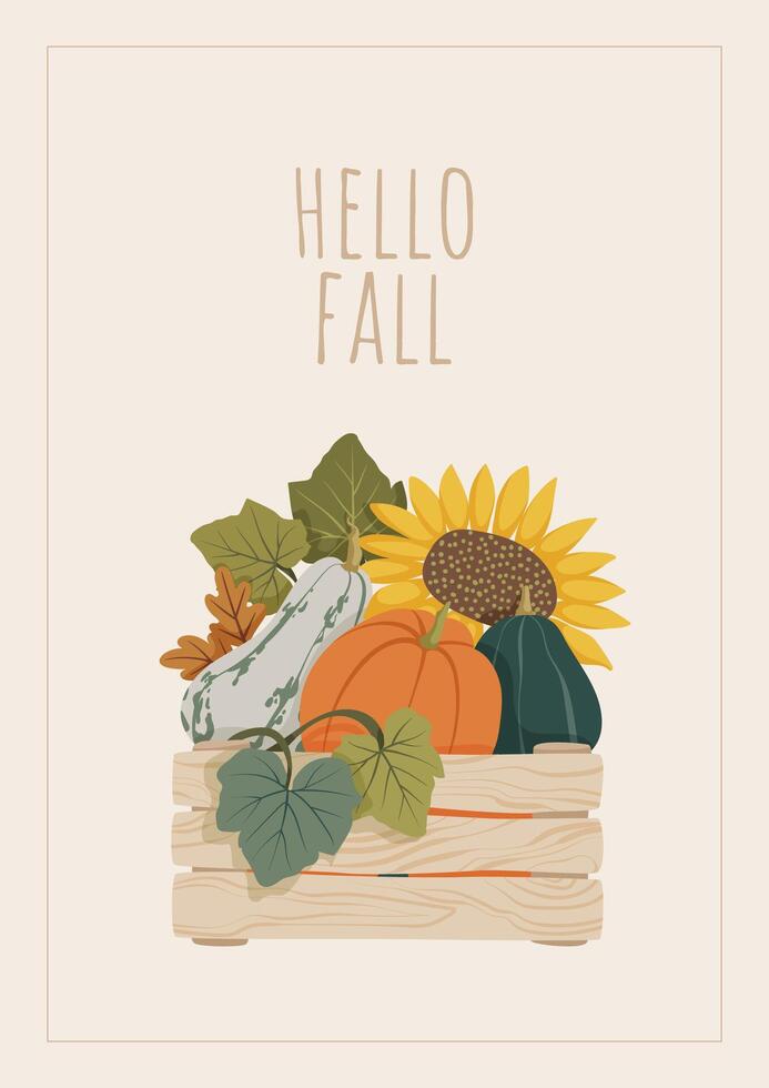 Autumn harvest card with colorful pumpkins, sunflowers, and leaves in wooden farm crate box. Hello fall arrangement for postcard, banner, poster, sticker, and festival design. Flat illustration. vector