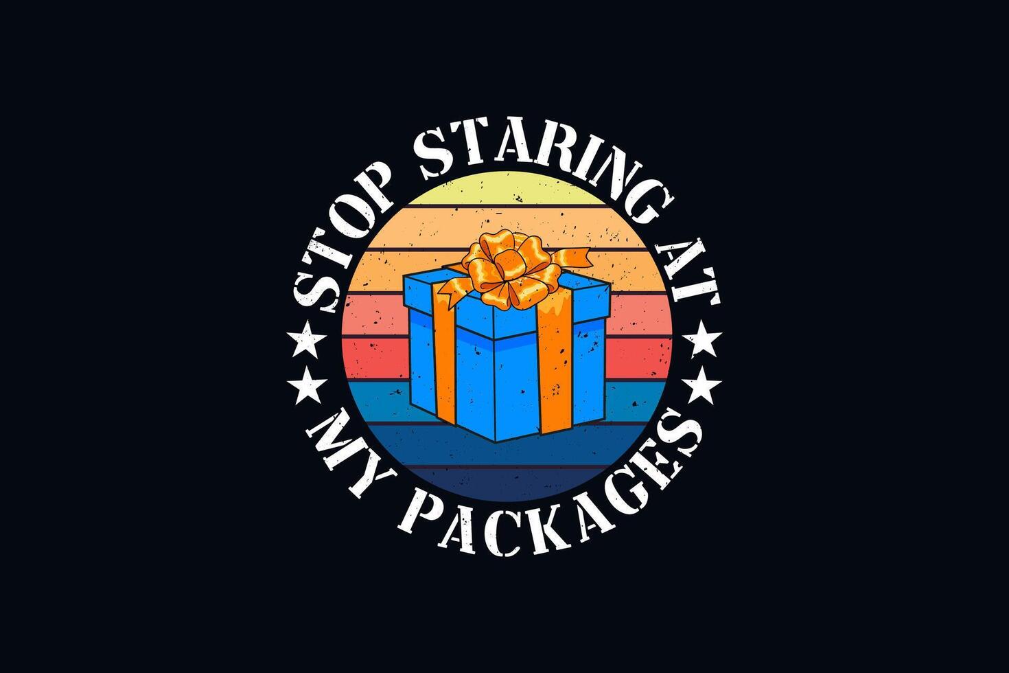 Stop staring at my packages Christmas Sublimation T shirt design vector