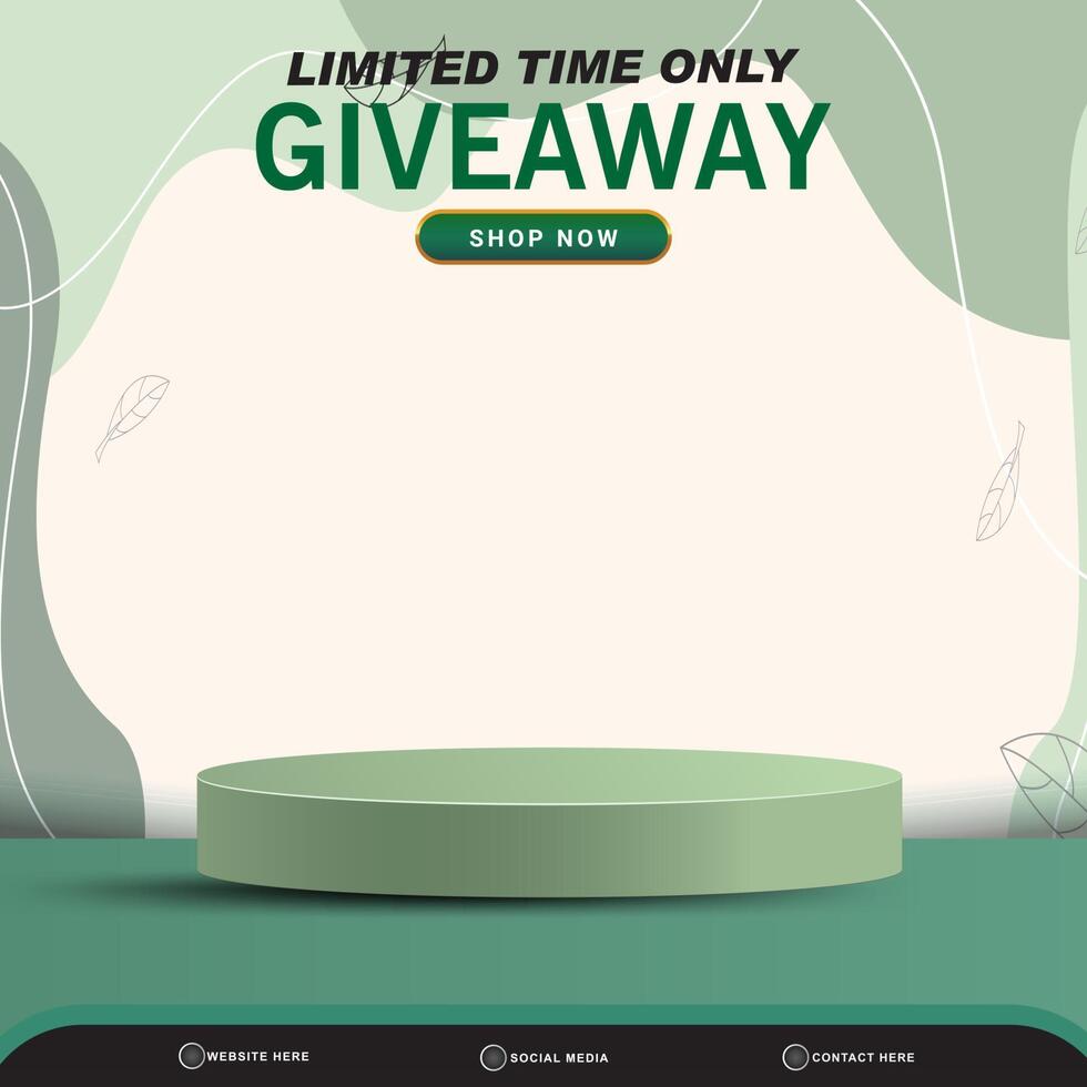 3d limited giveaway banner social media template post with blank space podium for product with gradient abstract green background vector