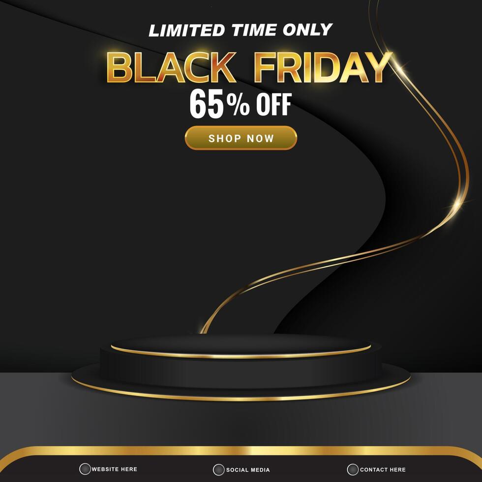 limited black friday banner social media template post with blank space 3d podium for product with abstract gradient black and luxury colour background design vector