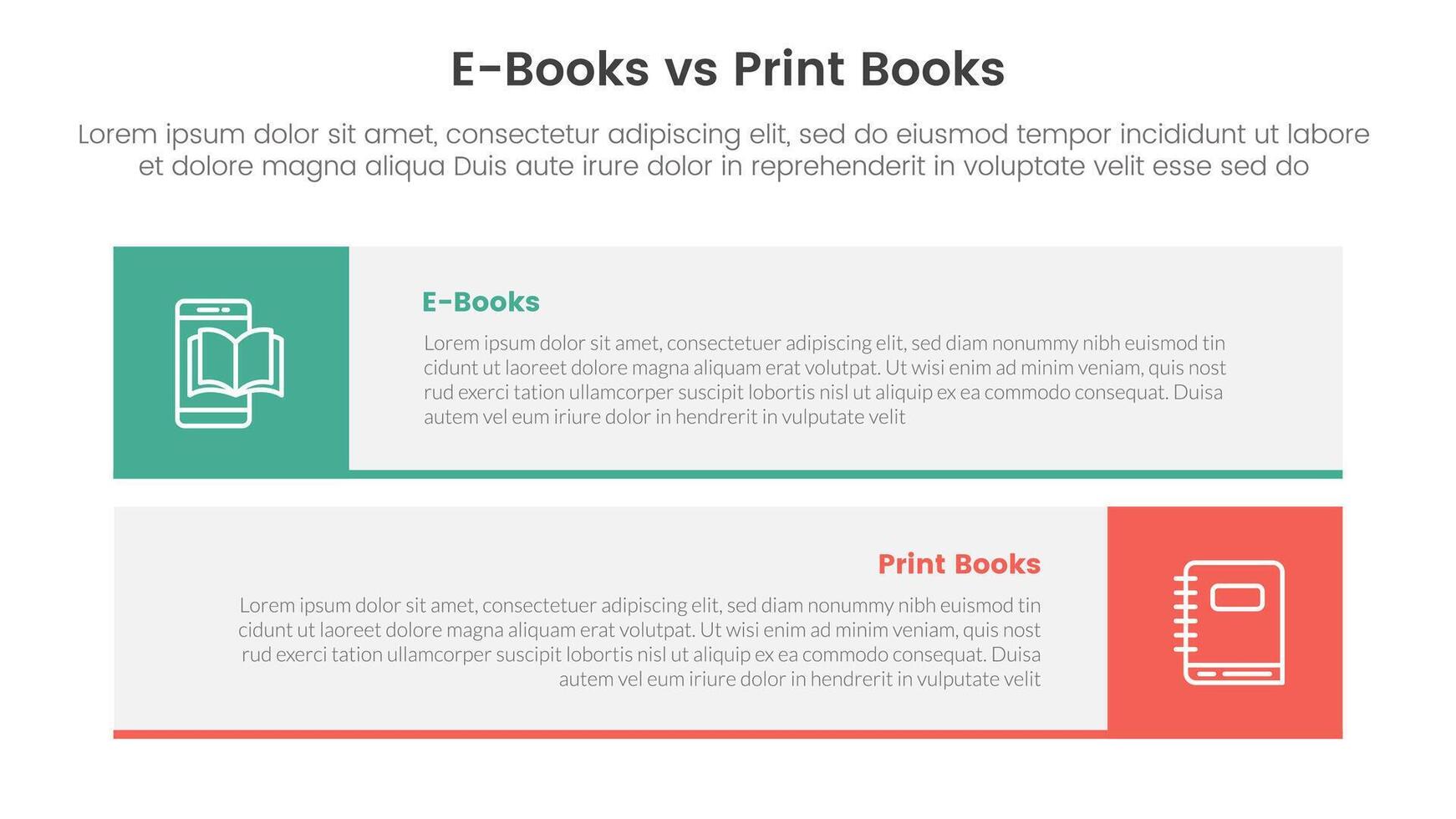 ebook vs physical book comparison concept for infographic template banner with long rectangle box horizontal stack with two point list information vector