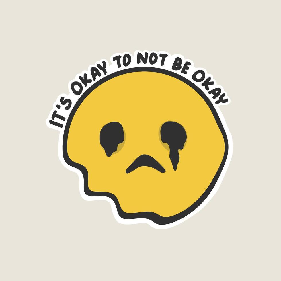 It's Okay to Not Be Okay Emoticon Sticker Cute Illustration vector