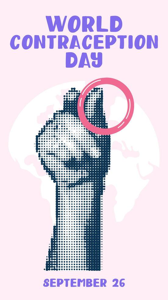 The hand holds a vaginal ring collage in the style of pop art grunge. World Contraception Day, September 26, is made in a halftone style using dots. Hands holding contraceptives vector