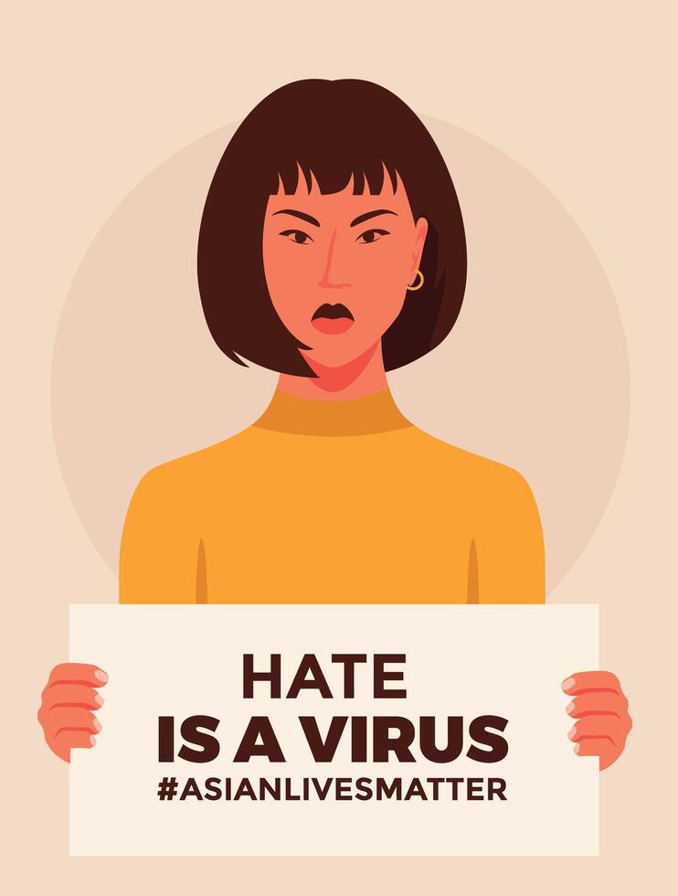 Asian woman with a banner that has a text that says, Hate is a virus. Asian racism vector
