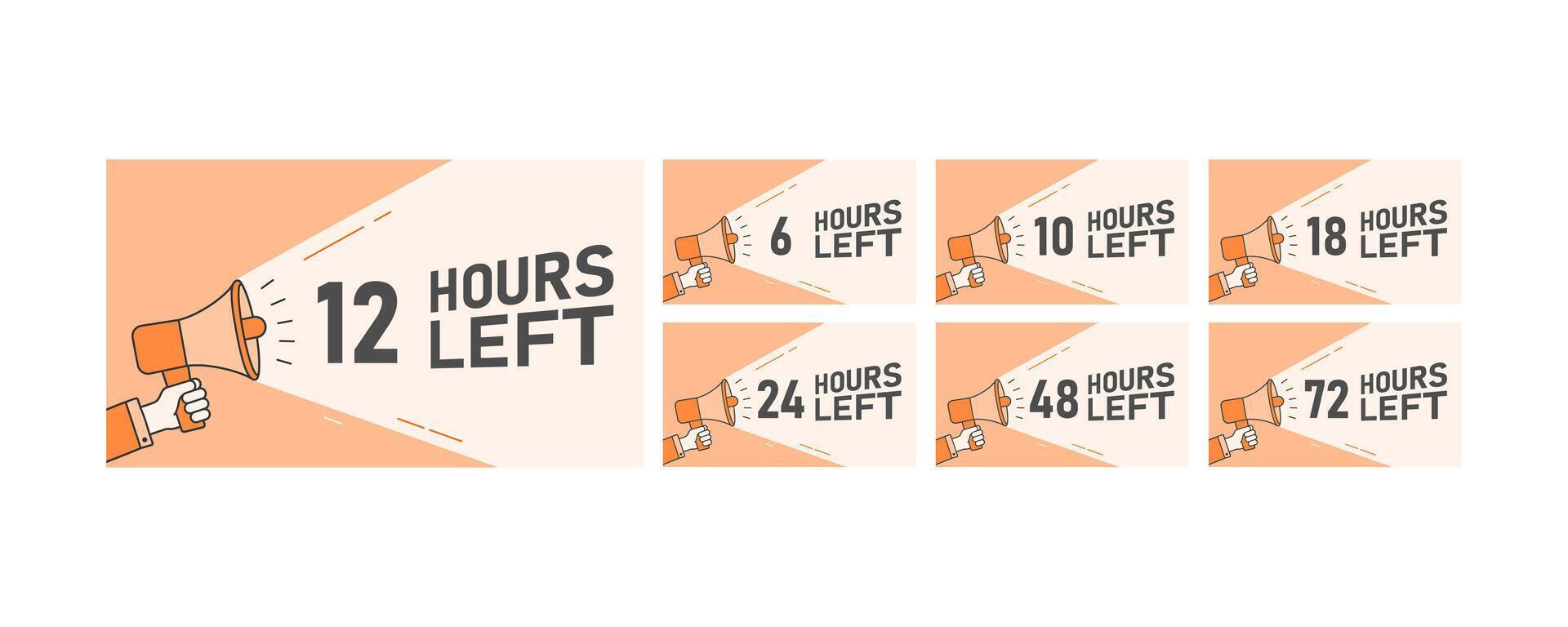 Hours left poster with hand holding loudspeaker. Countdown, before, poster for sale. vector