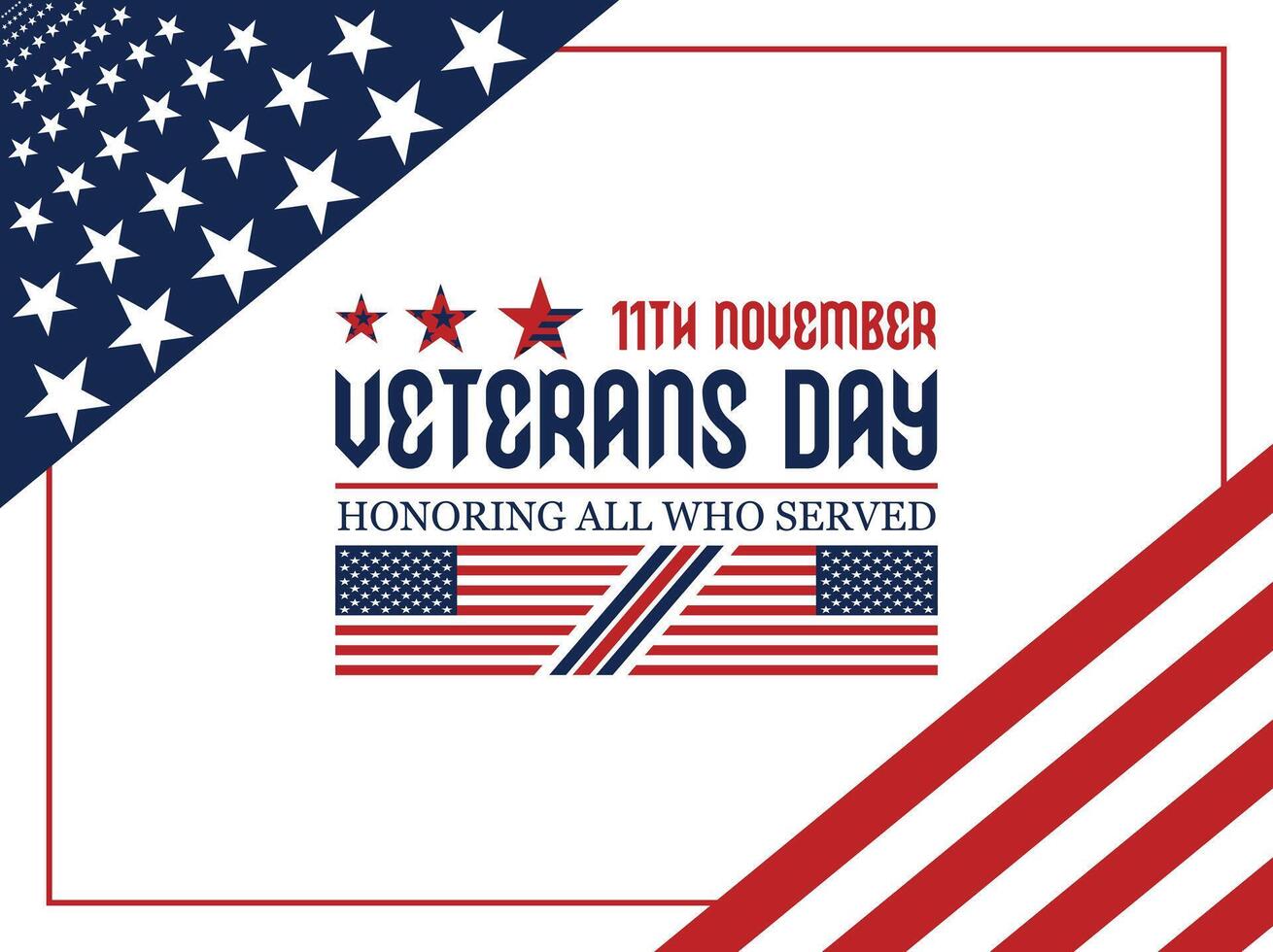 Happy Veterans Day. Honoring all who served, 11th November. vector