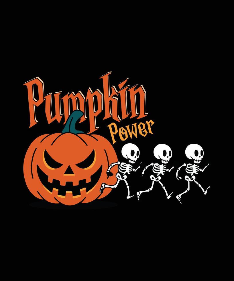 Pumpkin power Halloween t shirt design vector