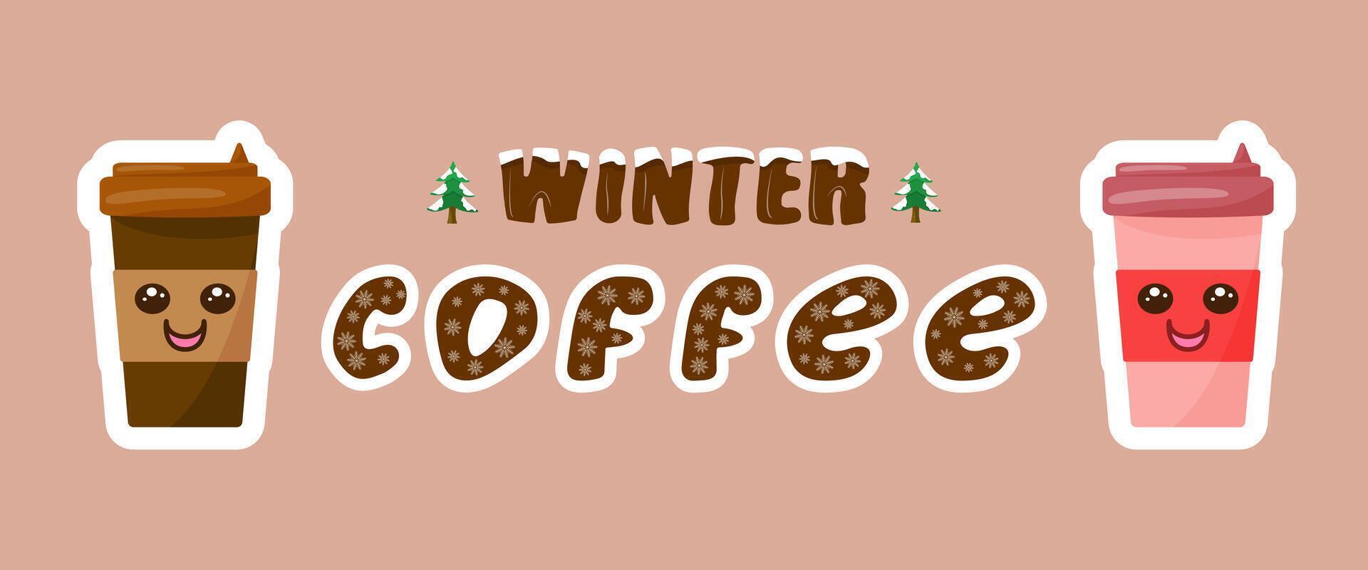 A colorful poster of coffee cups with the words Winter Coffee written below. The poster is designed to look like a cartoon and is meant to evoke a sense of warmth vector
