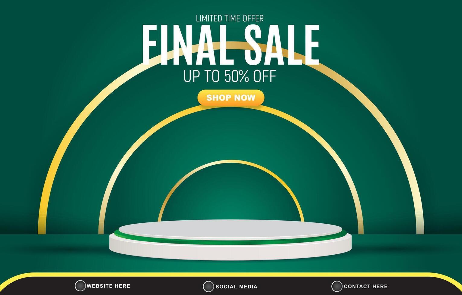 limited final sale discount social media template banner with blank space 3d podium for product sale with abstract gradient green background design vector