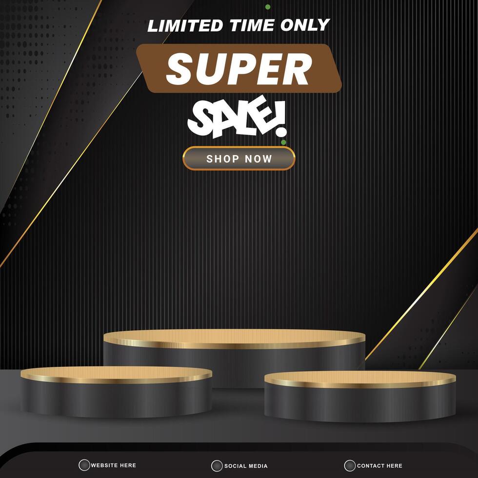 limited super sale banner social media template post with blank space 3d podium for product with abstract black gradient background design vector