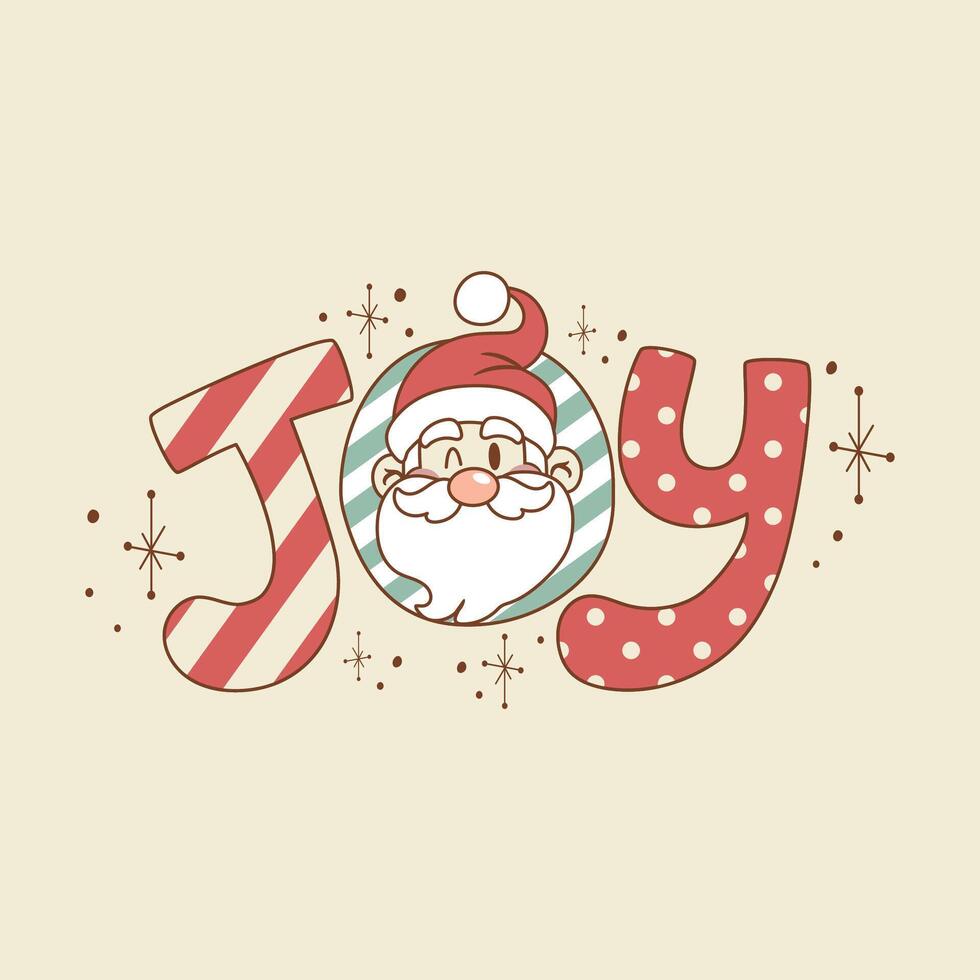 cute retro illustration of santa claus with word joy vector