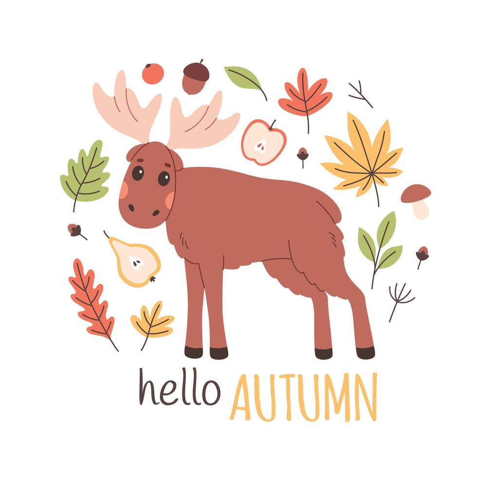 Cute elk with autumn leaves, mushrooms, fruits. Hello autumn greeting card vector