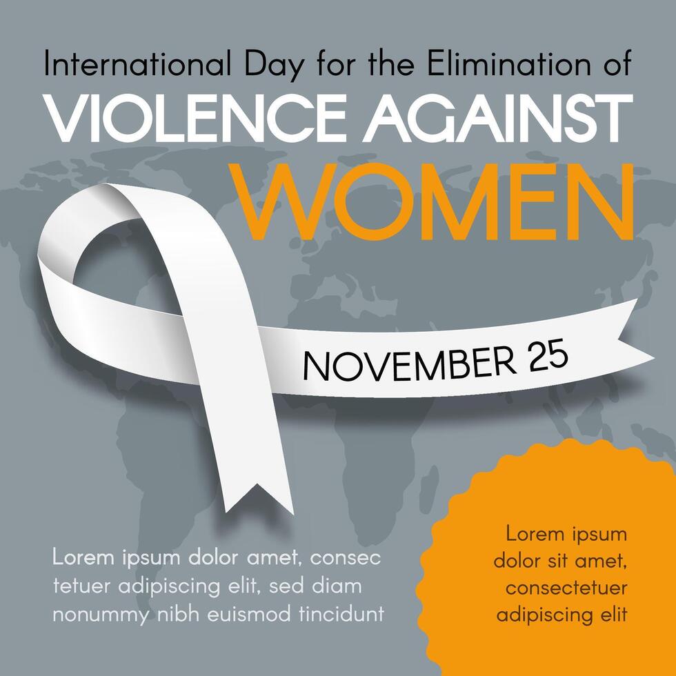 Poster for International Day for the Elimination of Violence Against Women. Modern flat illustration with white ribbon and text vector