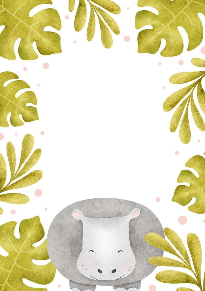 Cute baby hippo, tropical leaves, dots. Safari frame with hippopotamus. Kid's hand drawn watercolor background. Template for children's invitation cards, baby shower, decoration of kid's room vector
