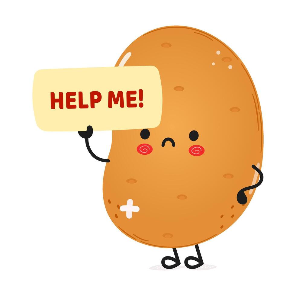 Cute sad sick Potato asks for help character. hand drawn cartoon kawaii character illustration icon. Isolated white background. Suffering unhealthy Potato concept vector