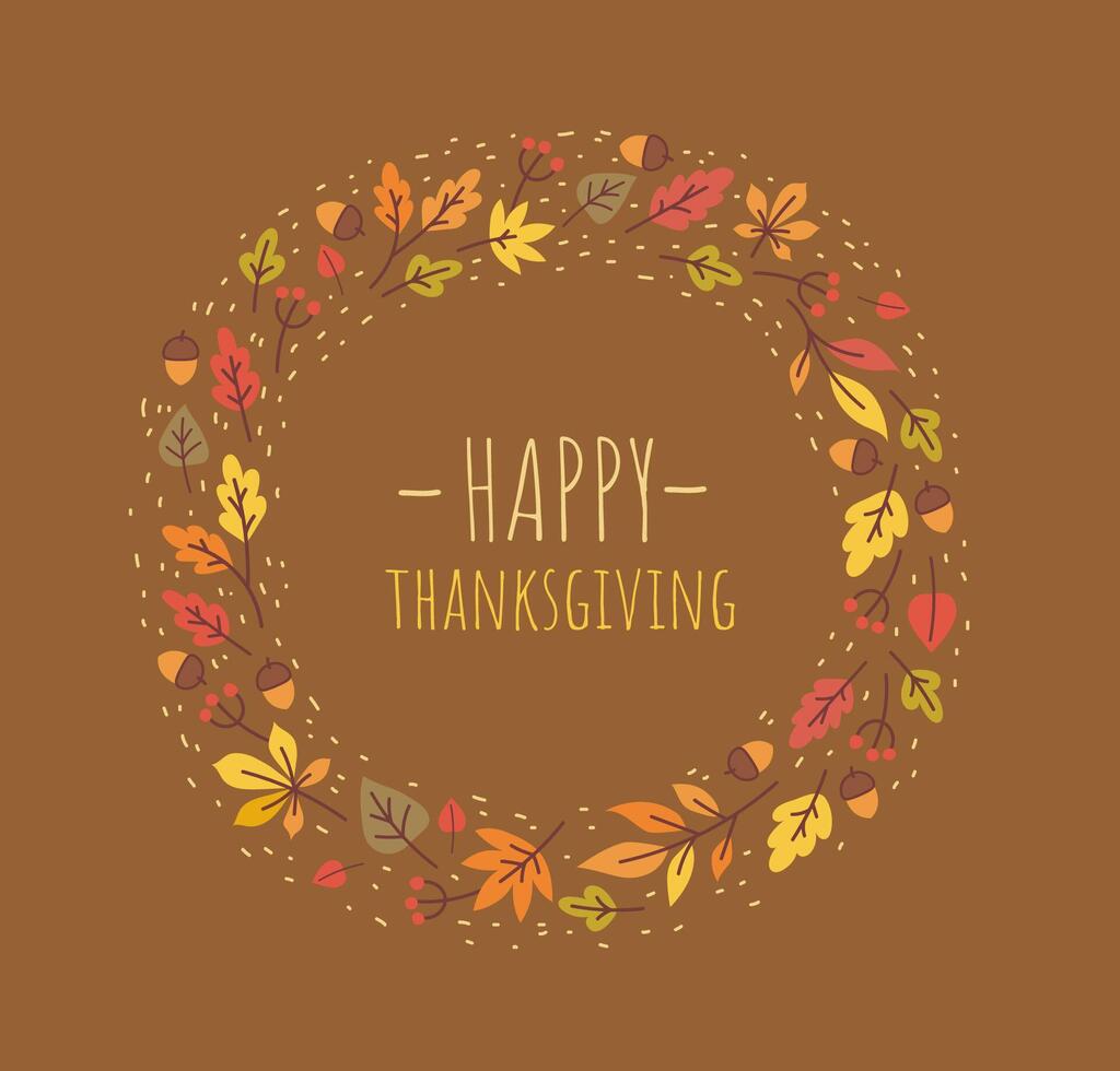Happy Thanksgiving greeting card design with cute wreath of autumn leaves and acorns on brown background vector