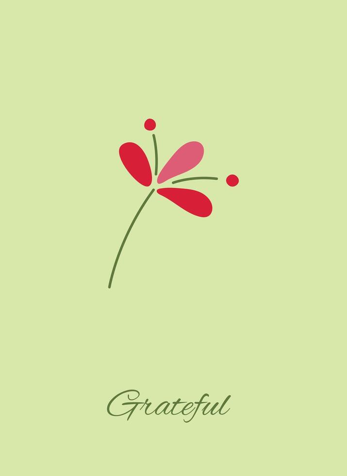 Greeting card with the text grateful. Delicate flower with leaves in flat style. Card for congratulations, wishes, and for gift giving vector