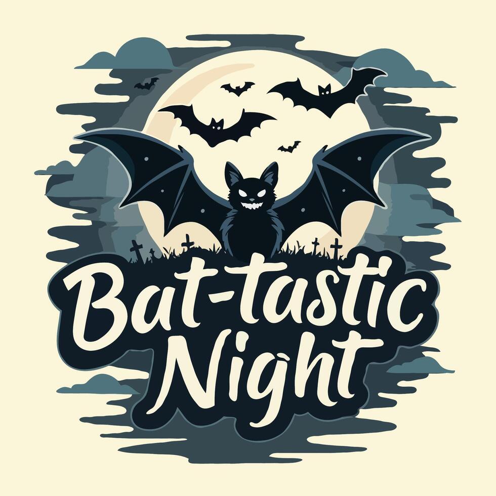Bat Tastic Night Halloween Theme T-Shirt Design vector